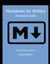 Markdown for Writers, 2nd Ed., Rev.
