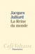 La Reine du monde - Essai sur la démocratie d'opinion