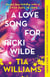 A Love Song for Ricki Wilde - an epic love story of star-crossed lovers, from the author of Seven Days in June