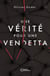 Une vérité pour une vendetta