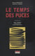 Le Temps des puces
