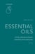 Pocket Guide to Essential Oils - Using Aromatherapy for Health and Healing