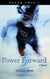 Power Forward - Break Away 2