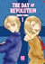 The Day of Revolution T01