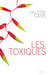 les toxiques