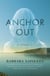 Anchor Out - A Novel