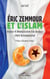 Eric Zemmour et l'islam - Analyse et déconstruction d'un discours teinté de manipulation