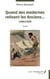 Quand des modernes relisent les Anciens - 1988/2008 Essai