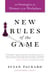 New Rules of the Game - 10 Strategies for Women in the Workplace