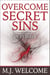 Overcome Secret Sins