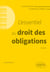 L'essentiel du droit des obligations - A jour au 15 mars 2024