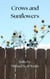 Crows and Sunflowers