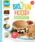 Food Network Magazine The Big, Fun Kids Cookbook - 150+ Recipes for Young Chefs