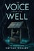 The Voice From the Well - The Velessar Saga, #1