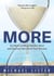 More: Do More of What Matters Most and Discover the Life of Your Dreams - The Search for Meaning
