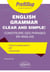 English Grammar Clear and Simple! - Construire des phrases en anglais