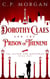 Dorothy Claes and the Prison of Thenemi - The Silver Fox Mysteries, #1