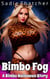 Bimbo Fog: A Bimbo Halloween Story