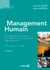 Management humain - Une approche renouvelée de la GRH et du comportement organisationnel