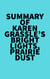 Summary of Karen Grassle's Bright Lights, Prairie Dust