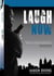 Laugh Now - Bezel Brothers, #1