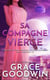Sa Compagne Vierge - Programme des Épouses Interstellaires: Les Vierges, #2