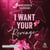I want your revenge