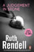 A Judgement In Stone - a chilling and captivatingly unsettling thriller from the award-winning Queen of Crime, Ruth Rendell