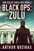 Black Ops: Zulu - Tom Stiles Thrillers, #1