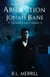 The Absolution of Jonah Bane - The Banes of Lake's Crossing, #2