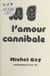 L'Amour cannibale