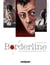 Borderline - Tome 1 - tome 1