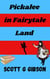 Pickalee in Fairytale Land - Pickalee The Pixie Detective, #5