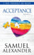 Acceptance - I See Things In Blue Poetry Edition, #5