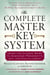 The Complete Master Key System - Using the Classic Work to Discover Prosperity, Joy, and Fulfillment