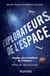 Explorateurs de l'espace - Voyage aux frontières de l'univers
