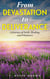 From Devastation to Deliverance