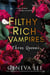 Filthy Rich Vampires: Three Queens - TikTok made me buy it! Twilight meets Gossip Girl in this utterly gripping and sexy vampire romance