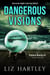 Dangerous Visions - An Eden Beach Crime Novel