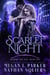 Scarlet Night - Behind the Vail, #1