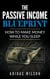 The Passive Income BluePrint - How To Make Money While You Sleep
