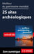 Meilleur du patrimoine mondial - 25 sites archéologiques