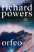 Orfeo - From the twice Booker-shortlisted author