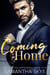 Coming Home - Boston Billionaires Series, #1