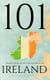 101 People Who Made the Republic of Ireland - The 101 People Series, #5