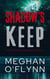 Shadow’s Keep - Een intense psychologische thriller