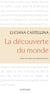 La Découverte du monde