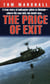 Price of Exit - A True Story of Helicopter Pilots in Vietnam