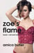 Zoe's Flame Book 1: Old and New - Zoe's Flame, #1
