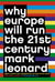 Why Europe Will Run the 21st Century